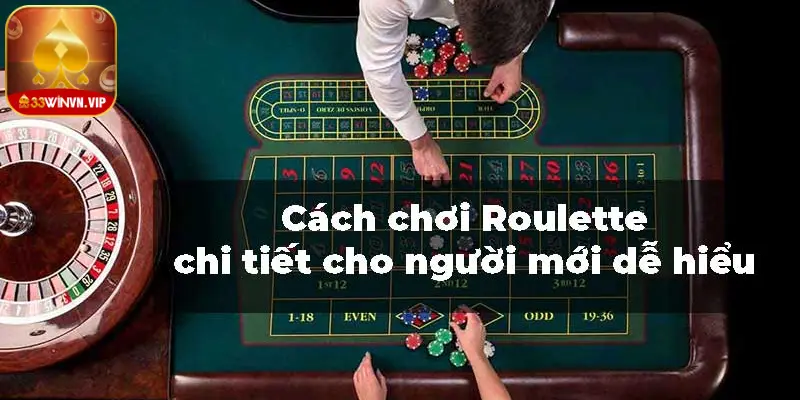 Cách chơi Roulette