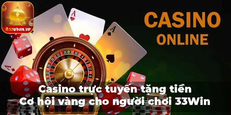 casino trực tuyến tặng tiền